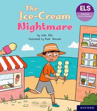 Cover image for Essential Letters and Sounds: Essential Phonic Readers: Oxford Reading Level 6: The Ice-cream Nightmare