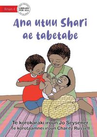 Cover image for Shari's Busy Family - Ana utuu Shari ae tabetabe (Te Kiribati)