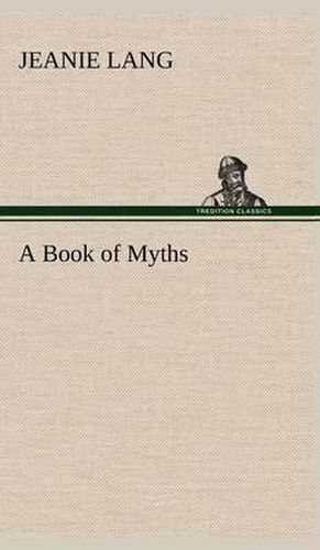 Cover image for A Book of Myths