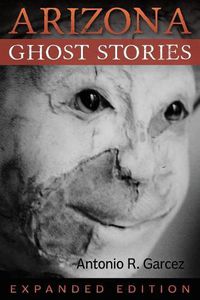 Cover image for Arizona Ghost Stories