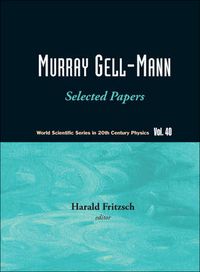 Cover image for Murray Gell-mann - Selected Papers