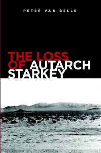 Cover image for The Loss Of Autarch Starkey
