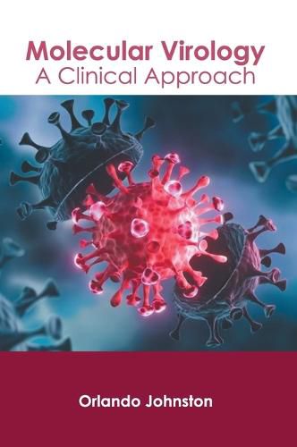 Cover image for Molecular Virology: A Clinical Approach