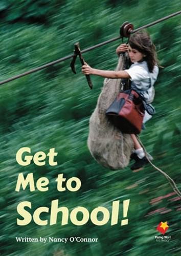 Cover image for Get Me to School!