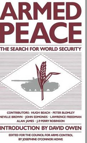 Cover image for Armed Peace: The Search for World Security