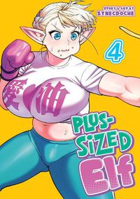 Cover image for Plus-Sized Elf Vol. 4 (Rerelease)