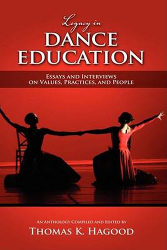 Cover image for Legacy in Dance Education: Essays and Interviews on Values, Practices, and People