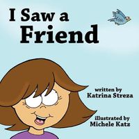 Cover image for I Saw a Friend