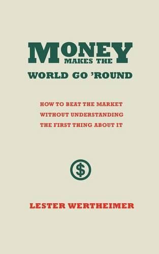 Cover image for Money Makes the World Go 'Round