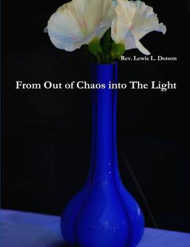 Cover image for From Out of Chaos into The Light
