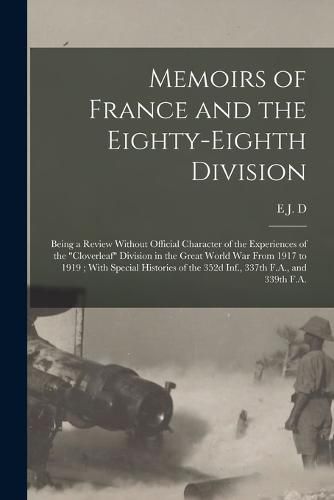 Cover image for Memoirs of France and the Eighty-eighth Division