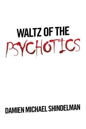 Cover image for Waltz of the Psychotics