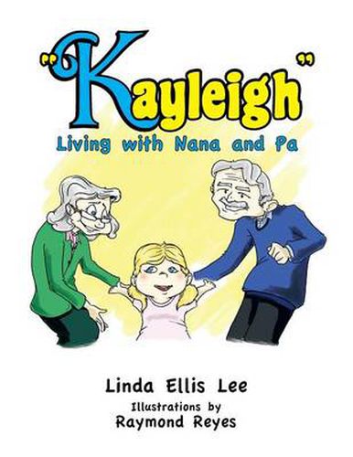 Cover image for Kayleigh: Living with Nana and Pa