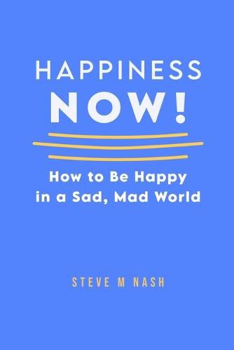 Cover image for Happiness NOW!