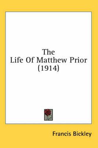 The Life of Matthew Prior (1914)