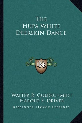 The Hupa White Deerskin Dance