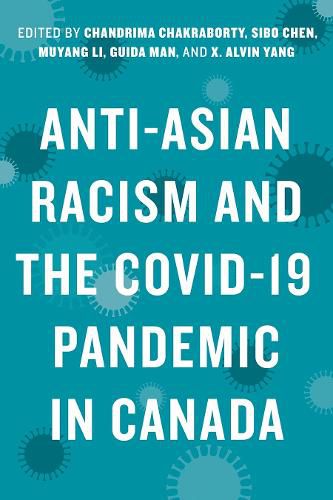 Cover image for Anti-Asian Racism and the COVID-19 Pandemic in Canada