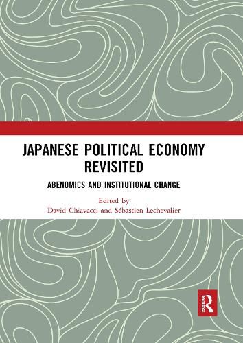 Cover image for Japanese Political Economy Revisited: Abenomics and Institutional Change