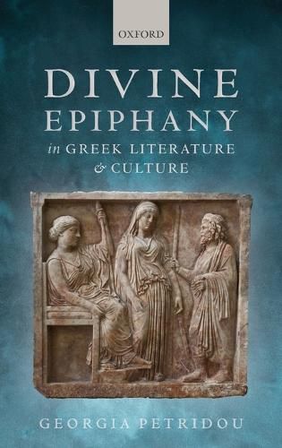 Cover image for Divine Epiphany in Greek Literature and Culture