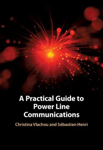 Cover image for A Practical Guide to Power Line Communications