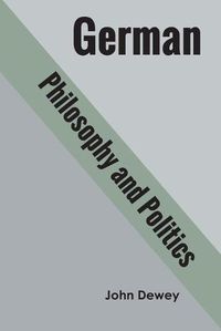 Cover image for German philosophy and politics