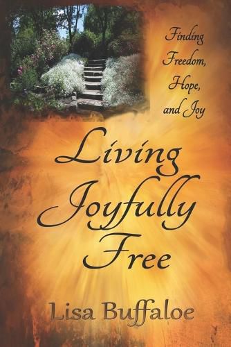 Cover image for Living Joyfully Free