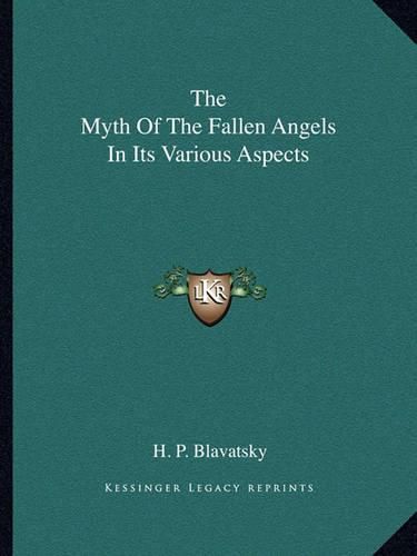 Cover image for The Myth of the Fallen Angels in Its Various Aspects