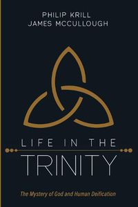 Cover image for Life in the Trinity