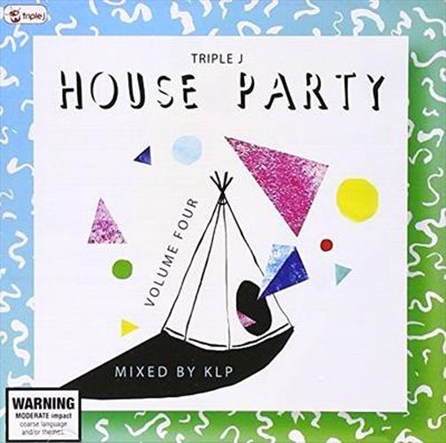 Triple J House Party Volume 4