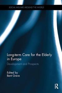 Cover image for Long-term Care for the Elderly in Europe: Development and Prospects