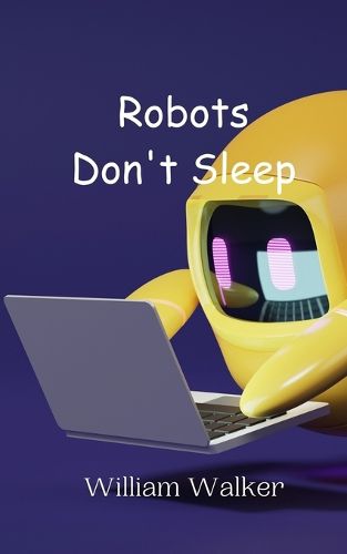 Cover image for Robots Don't Sleep