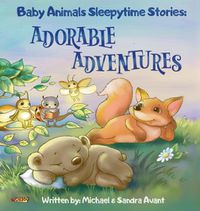 Cover image for Baby Animals Sleepytime Stories