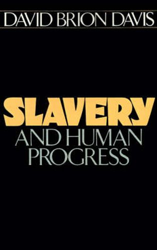 Cover image for Slavery and Human Progress