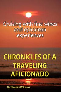Cover image for Chronicles of a Traveling Aficionado