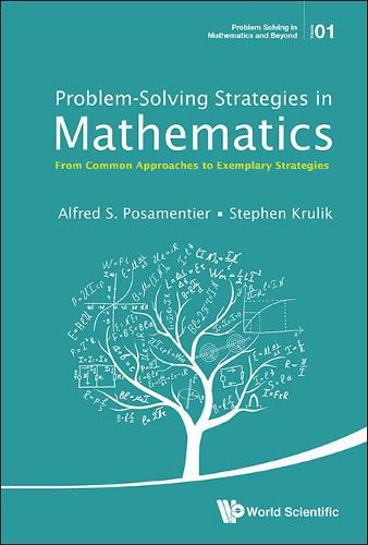 Problem-solving Strategies In Mathematics: From Common Approaches To Exemplary Strategies