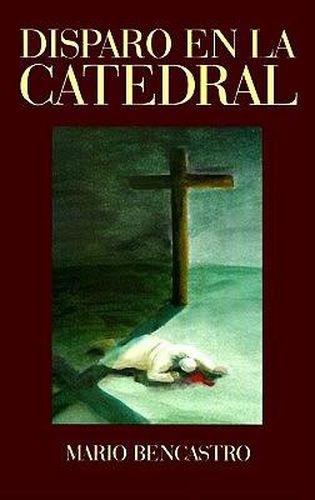 Cover image for Disparo En La Catedral