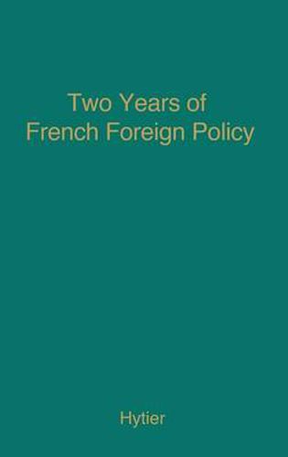 Cover image for Two Years of French Foreign Policy: Vichy, 1940-1942