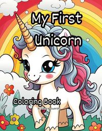 Cover image for My First Unicorn Coloring Book