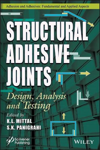 Cover image for Structural Adhesive Joints - Design, Analysis and Testing