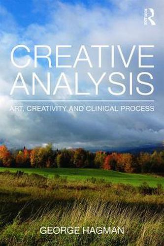 Cover image for Creative Analysis: Art, creativity and clinical process