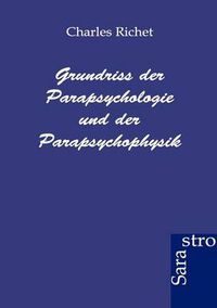 Cover image for Grundriss der Parapsychologie und der Parapsychophysik