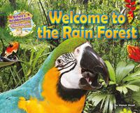 Cover image for Welcome to the Rain Forest