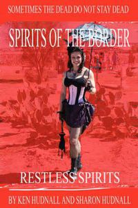 Cover image for Spirits of the Border: Restless Spirits