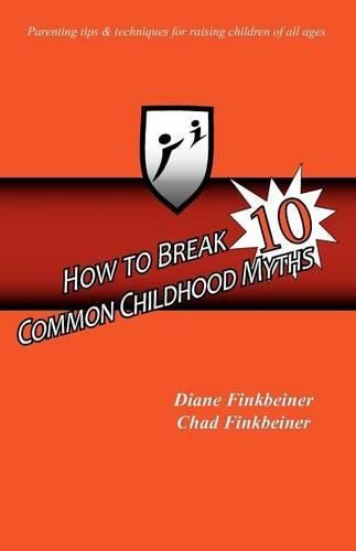 Cover image for How to Break 10 Common Childhood Myths