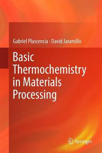 Cover image for Basic Thermochemistry in Materials Processing