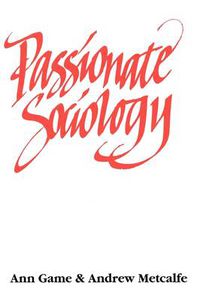 Cover image for Passionate Sociology