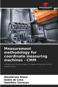 Cover image for Measurement methodology for coordinate measuring machines - CMM