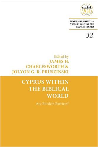 Cyprus Within the Biblical World: Are Borders Barriers?