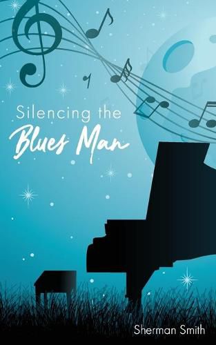 Cover image for Silencing the Blues Man