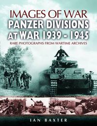 Cover image for Panzer-Divisions at War 1939-1945